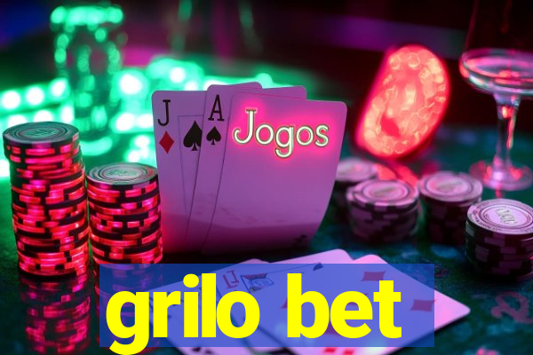 grilo bet